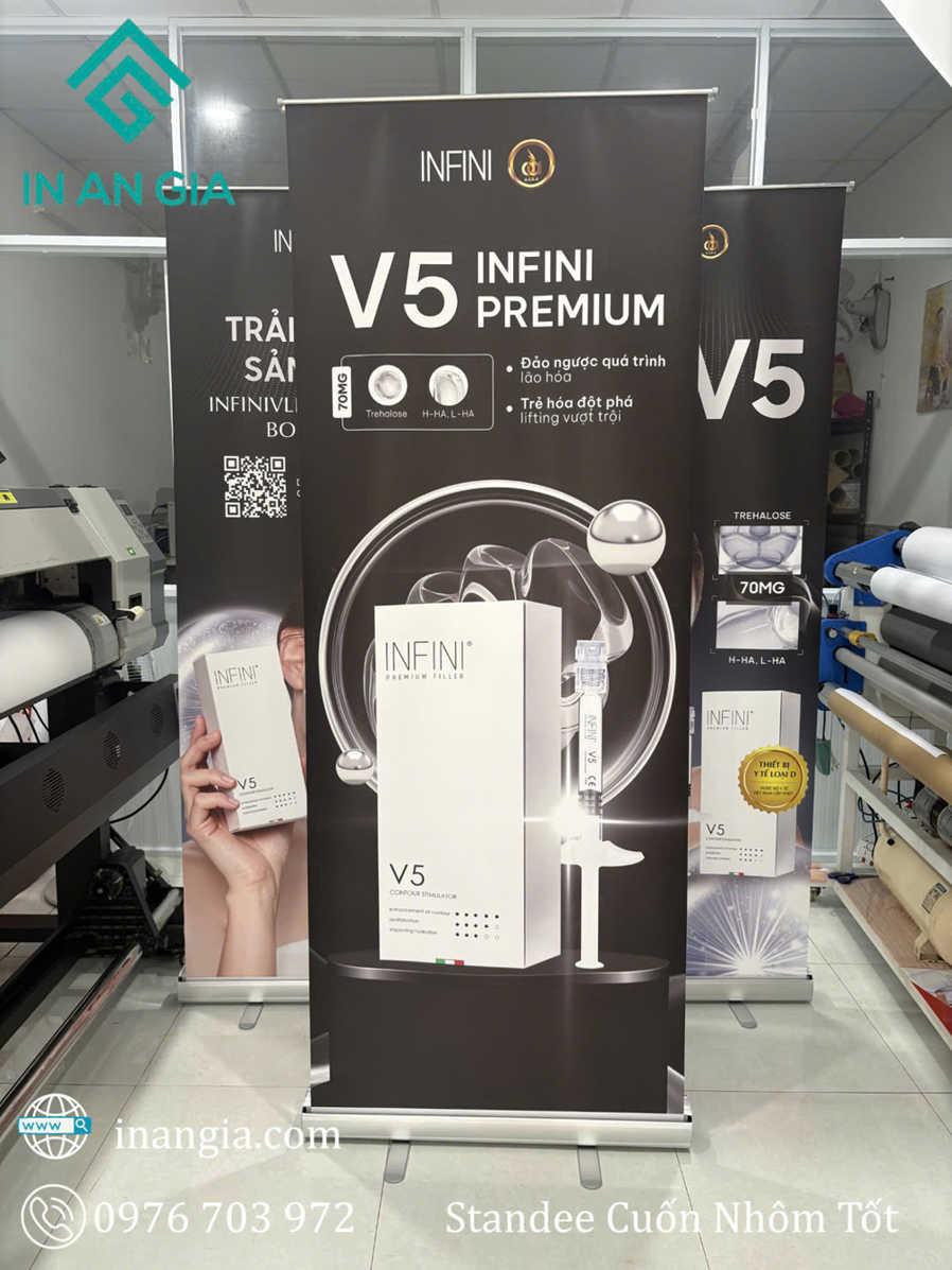 Standee quảng cáo sản phẩm filler INFINI V5 Premium tại xưởng in ấn IN AN GIA